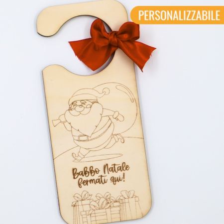 Fuori porta Babbo Natale fermati qui - personalizzabile